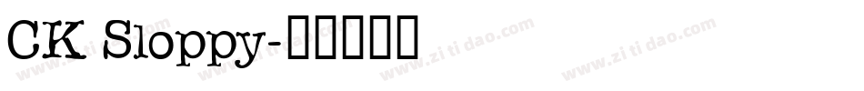 CK Sloppy字体转换